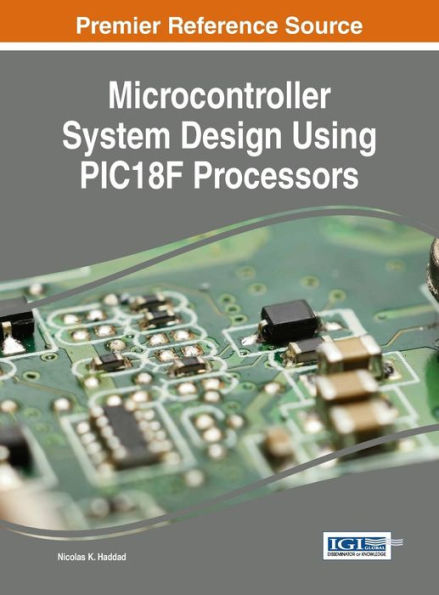 Microcontroller System Design using PIC18F Processors