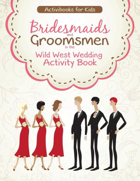 Bridesmaids and Groomsmen in the Wild West Wedding Activity Book