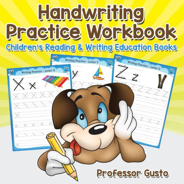 Handwriting Practice Workbook: Children's Reading & Writing Education ...