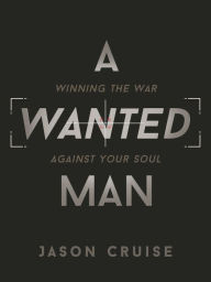 Title: A Wanted Man, Author: Jason Cruise