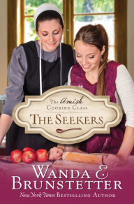 Title: The Seekers (Amish Cooking Class Series #1), Author: Wanda E. Brunstetter