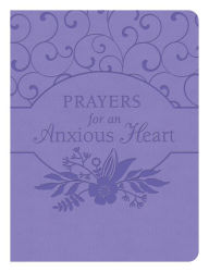 Title: Prayers for an Anxious Heart, Author: Barbour Staff