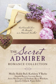 Title: The Secret Admirer Romance Collection: Can Concealed Love Be Revealed in 9 Historical Novellas?, Author: Amanda Barratt