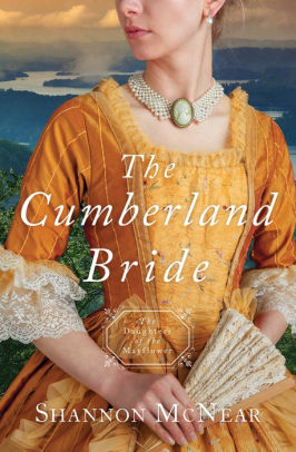 The Cumberland Bride Daughters Of The Mayflower Series 5 By