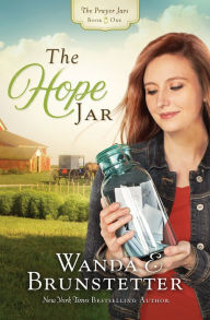 Title: The Hope Jar, Author: Wanda E. Brunstetter