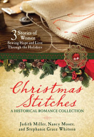 French audiobooks for download Christmas Stitches: A Historical Romance Collection: 3 Stories of Women Sewing Hope and Love Through the Holidays