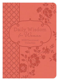 Title: Daily Wisdom for Women 2019 Devotional Collection, Author: Barbour Books