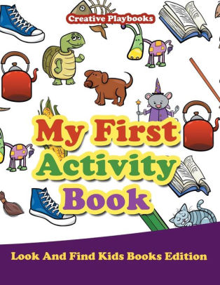 My First Activity Book Look And Find Kids Books Editionpaperback - 