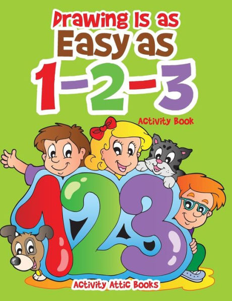 Drawing Is as Easy as 1-2-3 Activity Book