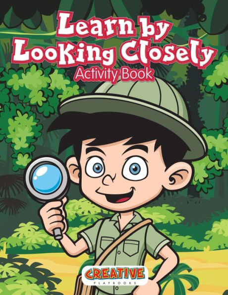 Learn by Looking Closely Activity Book