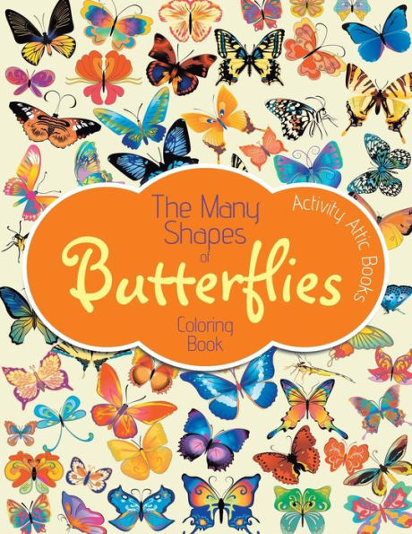 The Many Shapes of Butterflies Coloring Book