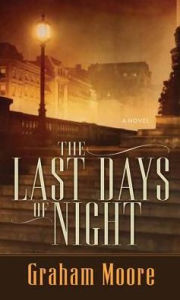 Title: The Last Days of Night, Author: Graham Moore