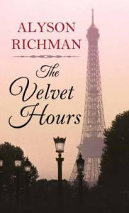 Title: The Velvet Hours, Author: Alyson Richman