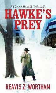 Title: Hawke's Prey, Author: Reavis Z. Wortham