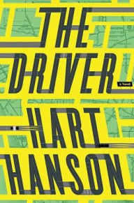 Title: The Driver, Author: Hart Hanson