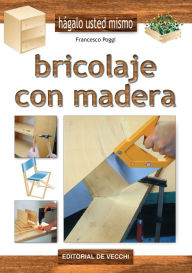 Title: Bricolaje con madera, Author: Francesco Poggi