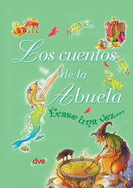 Title: Los cuentos de la abuela, Author: Armanda Capeder