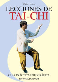 Title: Lecciones de Tai-chi, Author: Walter Lorini
