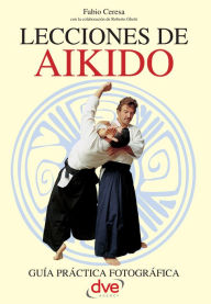 Title: Lecciones de Aikido, Author: Fabio Ceresa