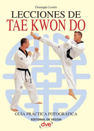Title: Lecciones de Tae Kwon Do, Author: Giuseppe Losito