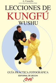 Title: Lecciones de Kung Fu, Author: Antonello Casarella