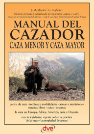 Title: Manual del cazador, Author: J. M. Mundet