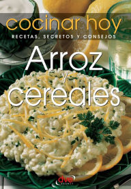 Title: Arroz y cereales, Author: Cocinar hoy