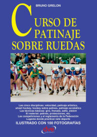 Title: Curso de patinaje sobre ruedas, Author: Bruno Grelon