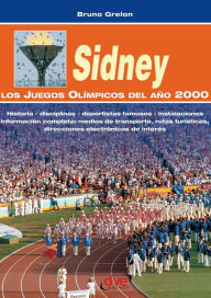 Title: Sidney. Los juegos olímpicos del año 2000, Author: Bruno Grelon
