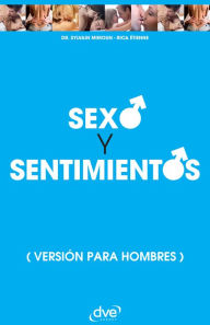 Title: Sexo y sentimientos. Versión para hombres, Author: Sylvain Dr. Mimoun