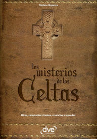 Title: Los misterios de los celtas, Author: Stefano Mayorca