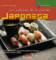 Title: Los sabores de la cocina japonesa, Author: Sara Gianotti