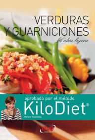 Title: Verduras y guarniciones (Kilodiet), Author: Mariane Rosemberg