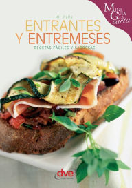 Title: Entrantes y entremeses, Author: Monica Palla