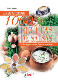 Title: 1000 recetas de salsas, Author: Gilles Dubois