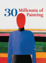 Title: 30 Millennia of Painting, Author: Klaus Carl H.