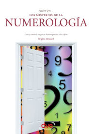Title: Entre en los misterios de la numerologia, Author: Brigitte Mesnard