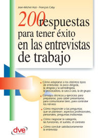 Title: 200 respuestas para tener éxito en las entrevistas de trabajo, Author: Jean-Michel Azzi