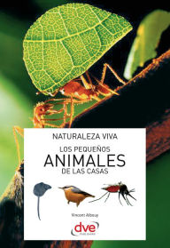 Title: Los pequeños animales de las casas, Author: Vincent Albouy