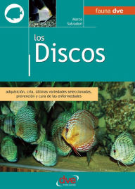 Title: Los discos. Adquisición, cría, últimas variedades seleccionadas, prevención y cura de las enfermedades, Author: Marco Salvadori