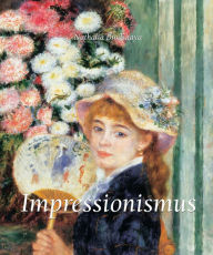 Title: Impressionismus, Author: Nathalia Brodskaya