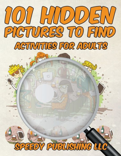 101 Hidden Pictures to Find Activities for Adults