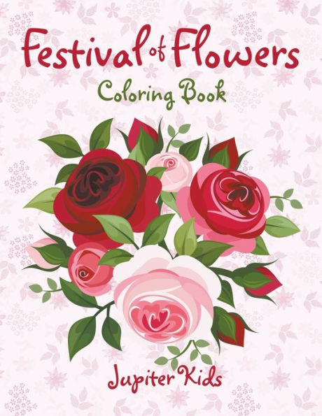 Festival of Flowers Coloring Book