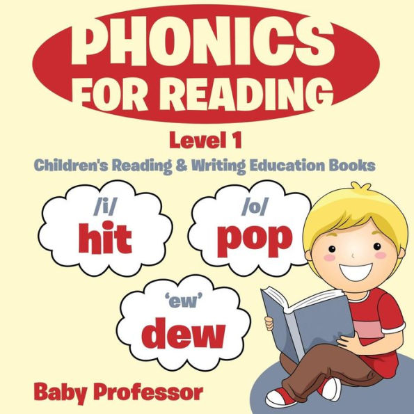 Phonics for Reading Level 1: Children's Reading & Writing Education Books