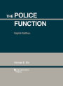 The Police Function / Edition 8