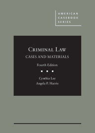 Ebooks downloaden free dutch Criminal Law, Cases and Materials (English literature) 9781683284062 by Cynthia Lee, Angela P. Harris iBook