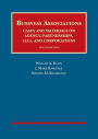 Business Associations, Cases and Materials on Agency, Partnerships, LLCs, and Corporations / Edition 10