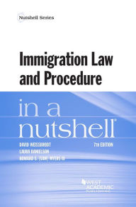 Title: Immigration Law and Procedure in a Nutshell, Author: David Weissbrodt