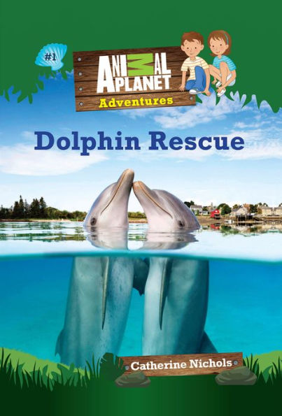 Animal Planet Chapter Books: Dolphin Rescue