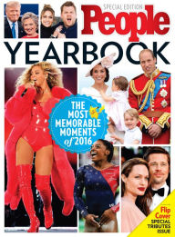 Title: People Yearbook: The Most Memorable Moments of 2016 & Those We Lost in 2016, Author: People Magazine